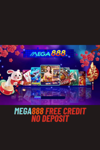 mega888 free credit no deposit