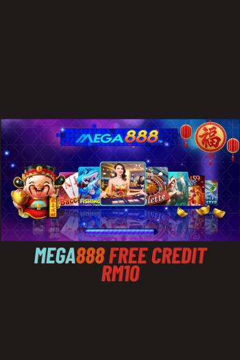 mega888 free credit rm10