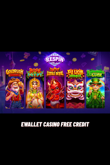 ewallet casino free credit